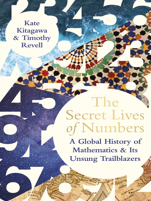 Title details for The Secret Lives of Numbers by Kate Kitagawa - Available